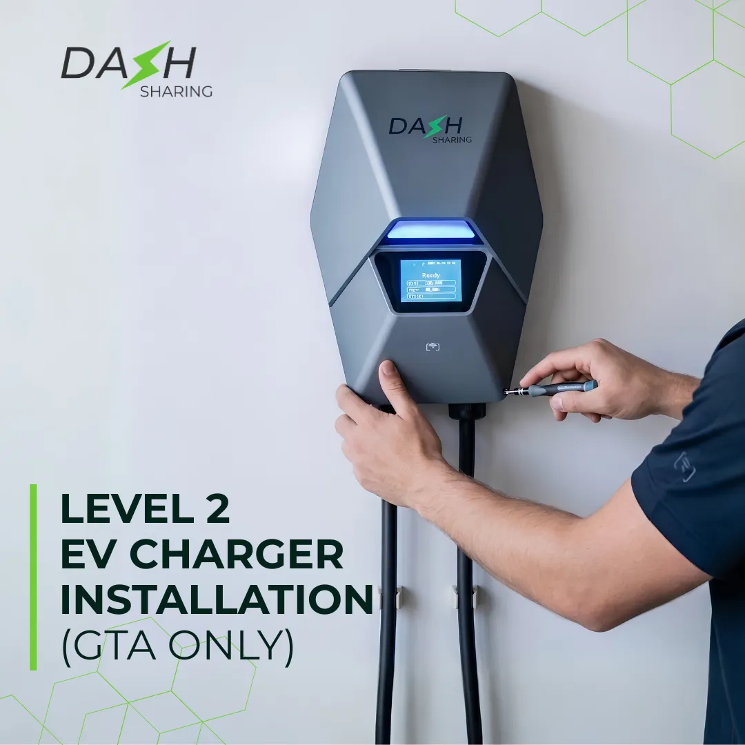 A person installing a grey Dashsharing Level 2 EV charger mounted on a white wall, with text reading 'LEVEL 2 EV CHARGER INSTALLATION (GTA ONLY)'.