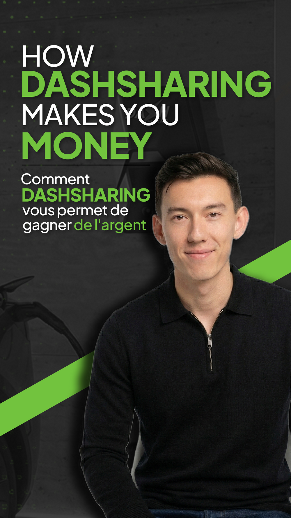 A promotional cover-style graphic with the French title 'HOW DASHSHARING MAKES YOU MONEY' and subtitle text, showing a  in a black quarter-zip top against a dark background with bright green accents.